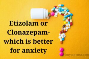 Etizolam or Clonazepam